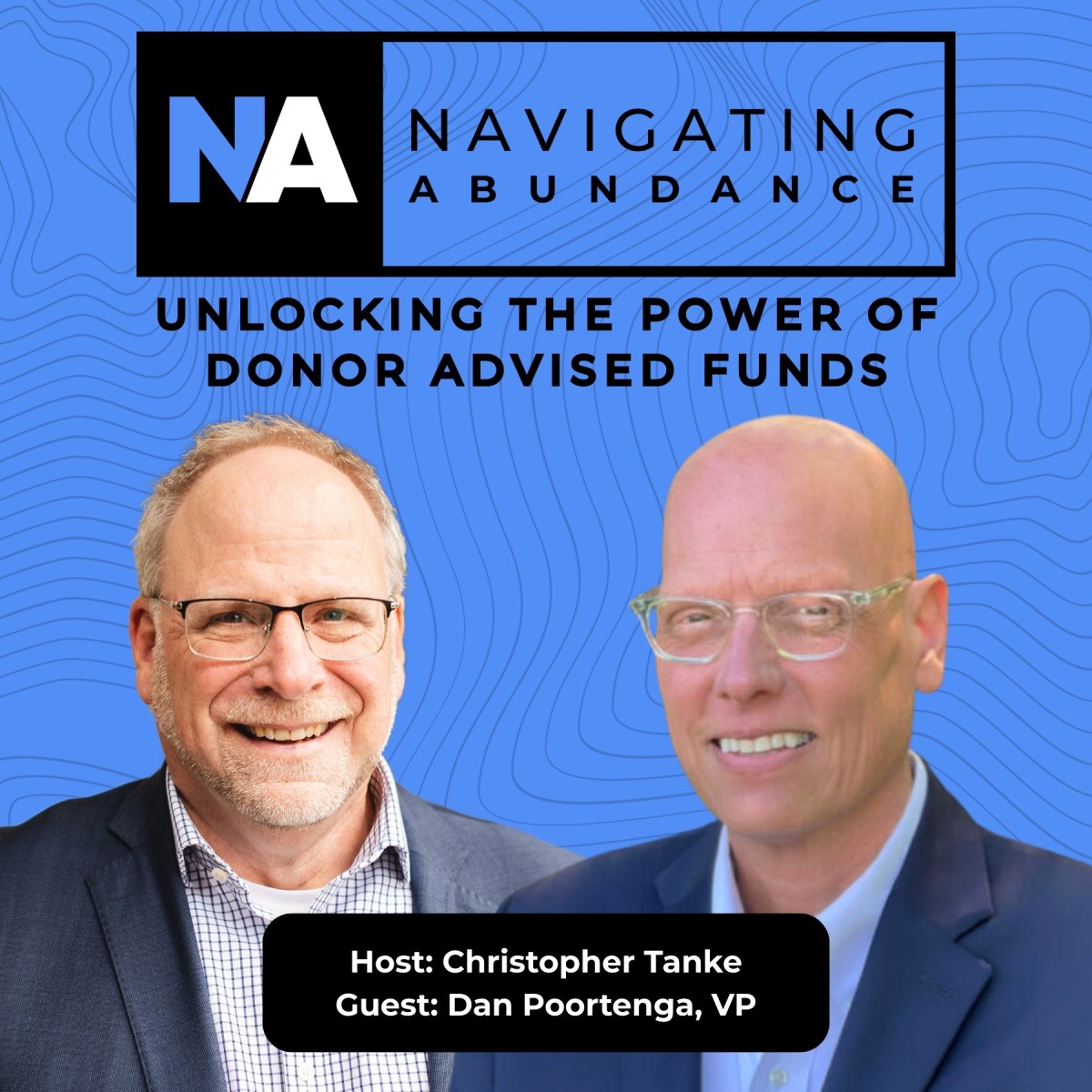Unlocking the Power of Donor Advised Funds | Dan Poortenga, National Christian&nbsp;Foundation