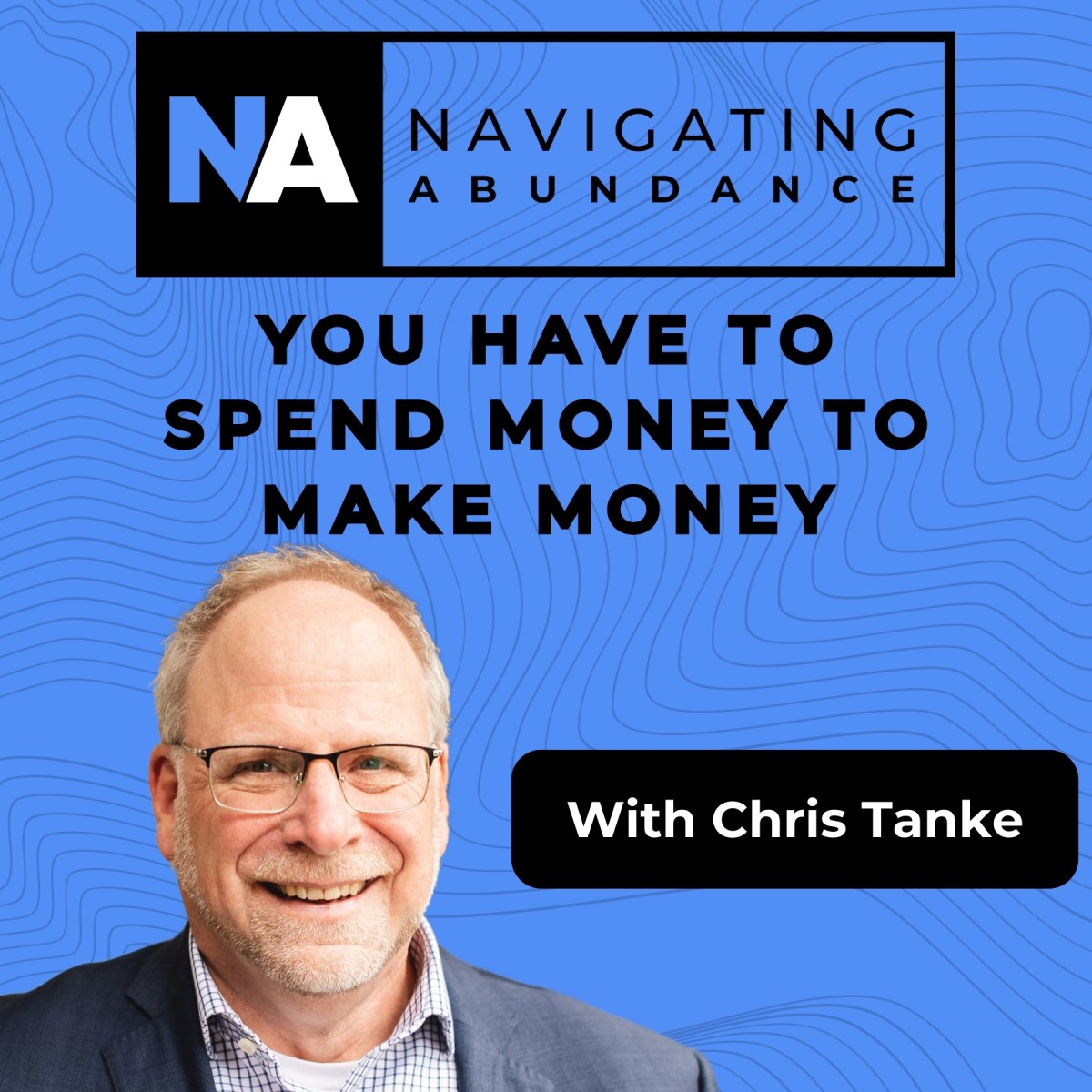 Mom was right, you have to spend money to make money | Navigating&nbsp;Abundance