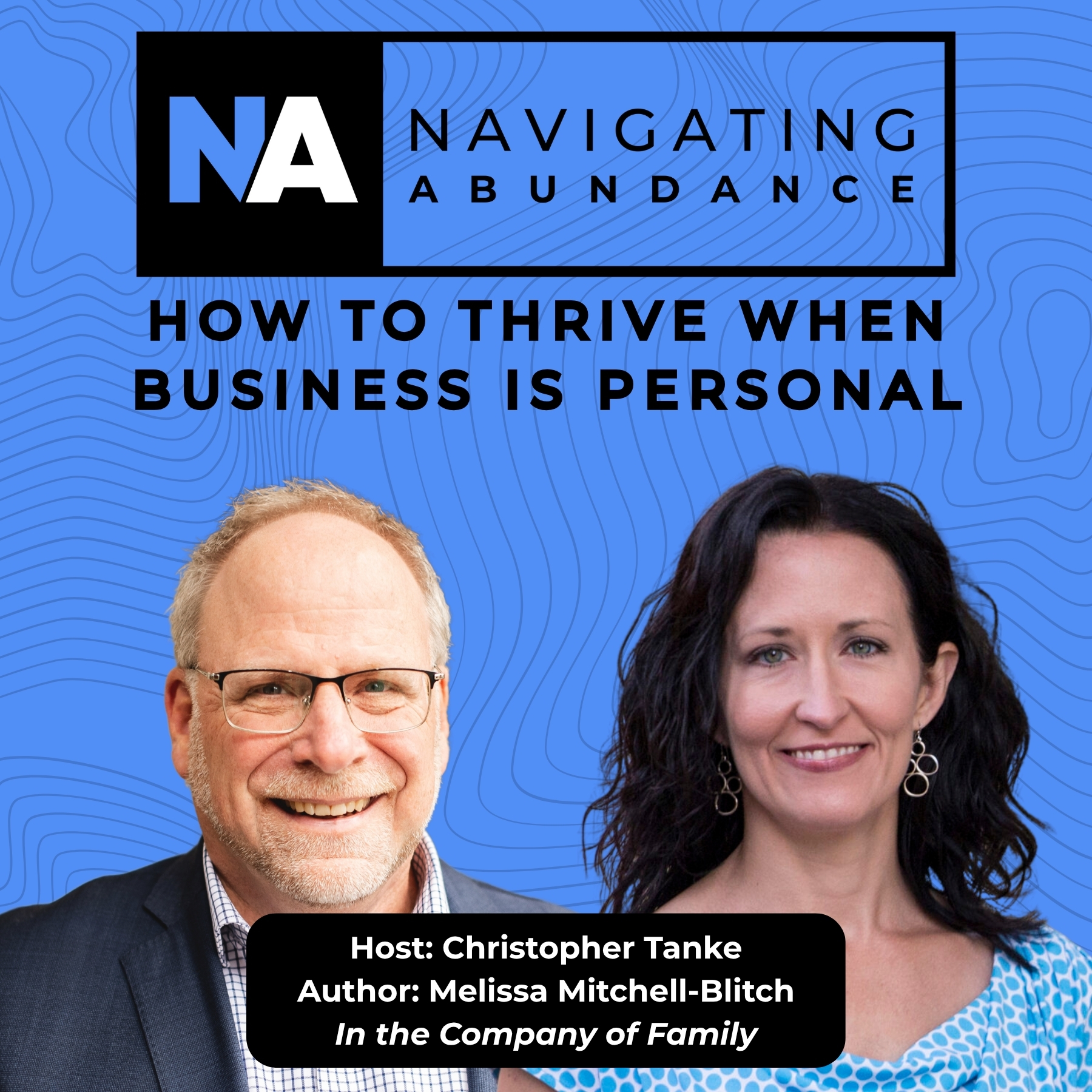 How to thrive when business is personal
