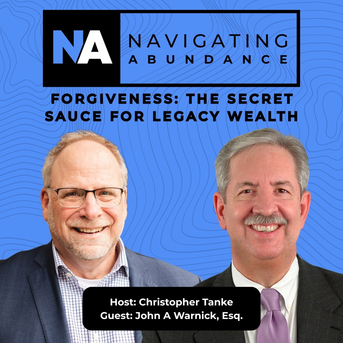 Forgiveness: The Key TO Legacy&nbsp;Wealth